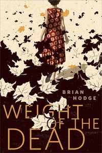 Produktbild: The Weight of the Dead