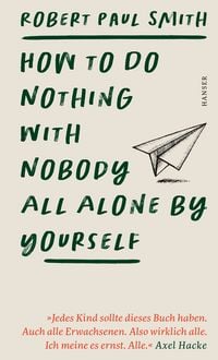 Produktbild: How to Do Nothing with Nobody All Alone by Yourself
