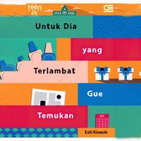 Produktbild: Untuk Dia yang Terlambat Gue Temukan