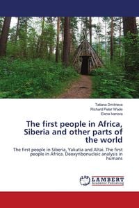 Produktbild: The first people in Africa, Siberia and other parts of the world