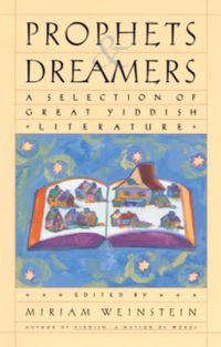 Produktbild: Prophets and Dreamers: A Selection of Great Yiddish Literature