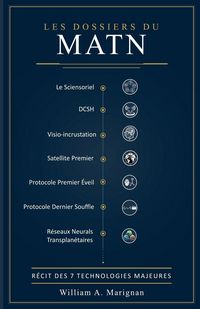 Produktbild: Les Dossiers du MATN - R&eacute;cit des 7 technologies majeures