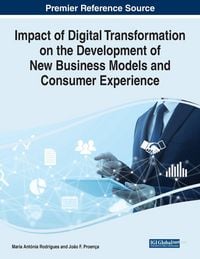 Produktbild: Impact of Digital Transformation on the Development of New Business Models and Consumer Experience