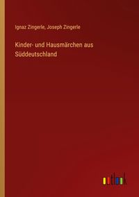 Produktbild: Kinder- und Hausm&auml;rchen aus S&uuml;ddeutschland