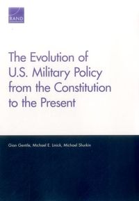Produktbild: Gentile, G: Evolution of U.S. Military Policy from the Const