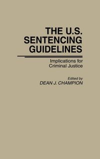 Produktbild: The U.S. Sentencing Guidelines