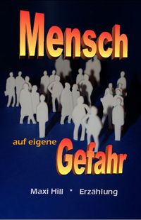 Produktbild: Mensch auf eigene Gefahr