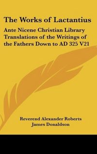 Produktbild: The Works of Lactantius