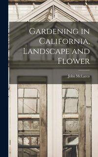 Produktbild: Gardening in California, Landscape and Flower