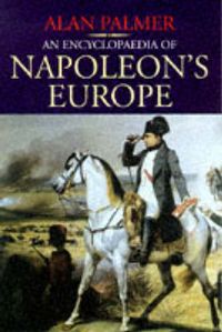 Produktbild: An Encyclopaedia of Napoleon's Europe