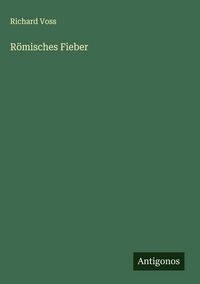 Produktbild: R&ouml;misches Fieber