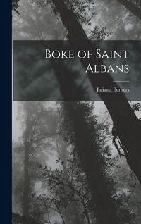 Produktbild: Boke of Saint Albans