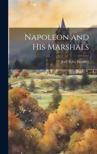 Produktbild: Napoleon and his Marshals