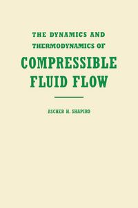 Produktbild: The Dynamics and Thermodynamics of Compressible Fluid Flow
