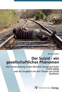 Produktbild: Der Suizid - ein gesellschaftliches Ph&auml;nomen