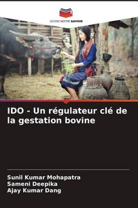 Produktbild: IDO - Un r&eacute;gulateur cl&eacute; de la gestation bovine