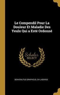 Produktbild: Le Compendil Pour La Douleur Et Maladie Des Yeulx Qui a Est&eacute; Ordonn&eacute;