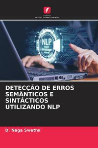 Produktbild: Detec&ccedil;&atilde;o De Erros Sem&acirc;nticos E Sint&aacute;cticos Utilizando Nlp