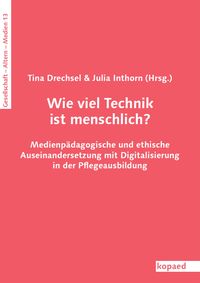 Produktbild: Wie viel Technik ist menschlich?