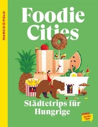 Bild vom Artikel MARCO POLO Trendguide Foodie Cities vom Autor Juliane Schader