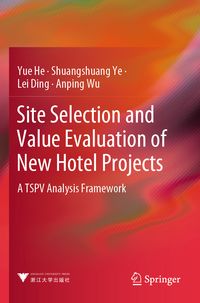 Produktbild: Site Selection and Value Evaluation of New Hotel Projects