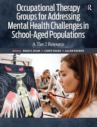 Produktbild: Keener, A: Occupational Therapy Groups for Addressing Mental