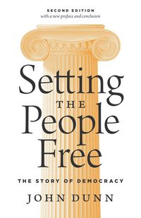 Produktbild: Setting the People Free - The Story of Democracy, Second Edition