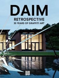 Produktbild: DAIM Retrospective - 35 Years Of Graffiti Art