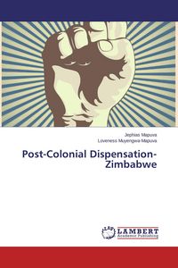 Produktbild: Post-Colonial Dispensation-Zimbabwe