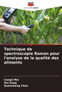 Produktbild: Technique de spectroscopie Raman pour l'analyse de la qualit&eacute; des aliments