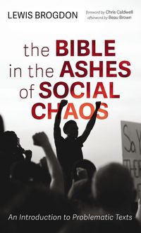 Produktbild: The Bible in the Ashes of Social Chaos