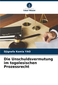 Produktbild: Die Unschuldsvermutung im togolesischen Prozessrecht