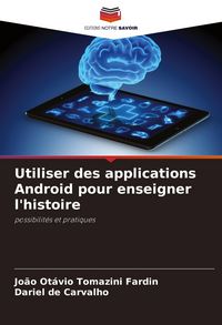 Produktbild: Utiliser des applications Android pour enseigner l'histoire