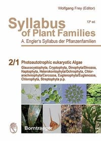 Produktbild: Syllabus of Plant Families - A. Engler's Syllabus der Pflanzenfamilien Part 2/1: Photoautotrophic eukaryotic Algae