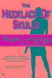 Produktbild: Longrigg, R: The Necklace of Skulls