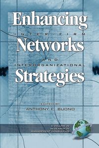 Produktbild: Enhancing Inter-Firm Networks and Interorganizational Strategies