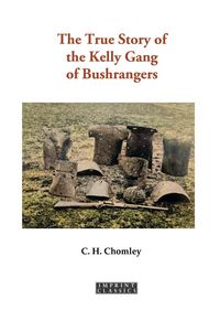 Produktbild: The True Story of the Kelly Gang of Bushrangers