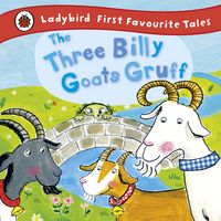 Produktbild: The Three Billy Goats Gruff: Ladybird First Favourite Tales