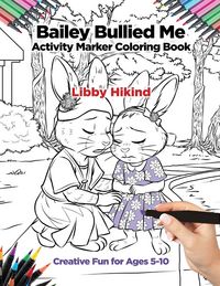 Produktbild: Bailey Bullied Me Activity Marker Coloring Book