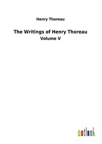 Produktbild: The Writings of Henry Thoreau