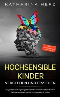Produktbild: Hochsensible Kinder verstehen und erziehen