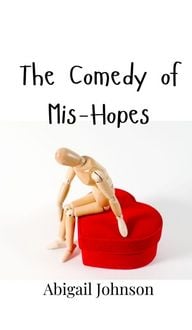 Produktbild: The Comedy of Mis-Hopes