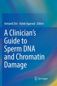 Produktbild: A Clinician's Guide to Sperm DNA and Chromatin Damage