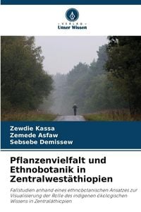 Produktbild: Pflanzenvielfalt und Ethnobotanik in Zentralwest&auml;thiopien