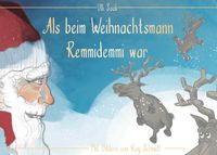Produktbild: Als beim Weihnachtsmann Remmidemmi war