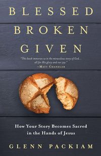 Produktbild: Blessed Broken Given