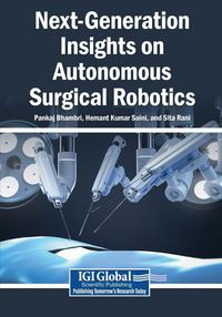 Produktbild: Next-Generation Insights on Autonomous Surgical Robotics