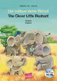 Bild vom Artikel Der schlaue kleine Elefant vom Autor Katharina E. Volk