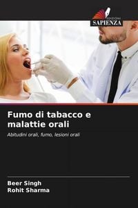 Produktbild: Fumo di tabacco e malattie orali