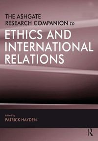 Produktbild: The Ashgate Research Companion to Ethics and International Relations